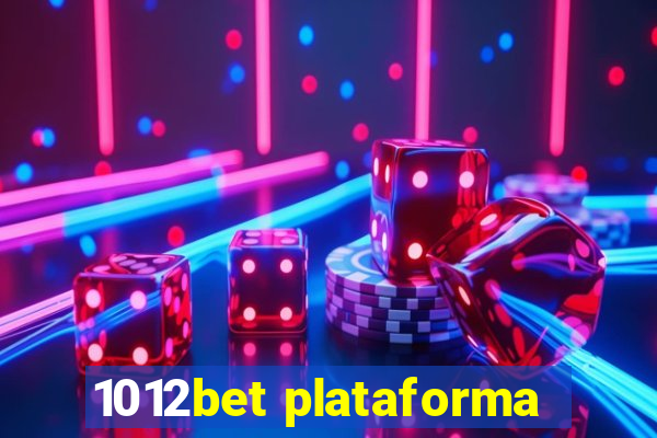 1012bet plataforma